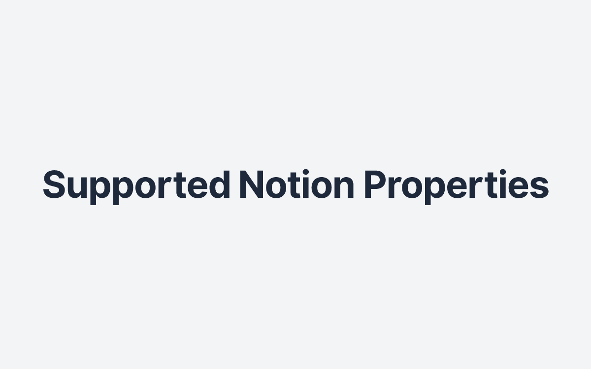 Supported Notion Properties